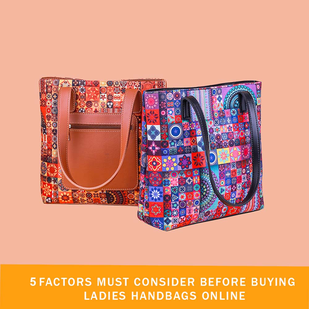 5 Factors Must Consider Before Buying Ladies Handbags Online